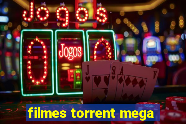 filmes torrent mega